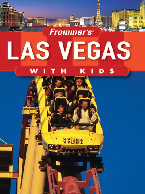 Title details for Frommer's Las Vegas with Kids by Bob Sehlinger - Available
